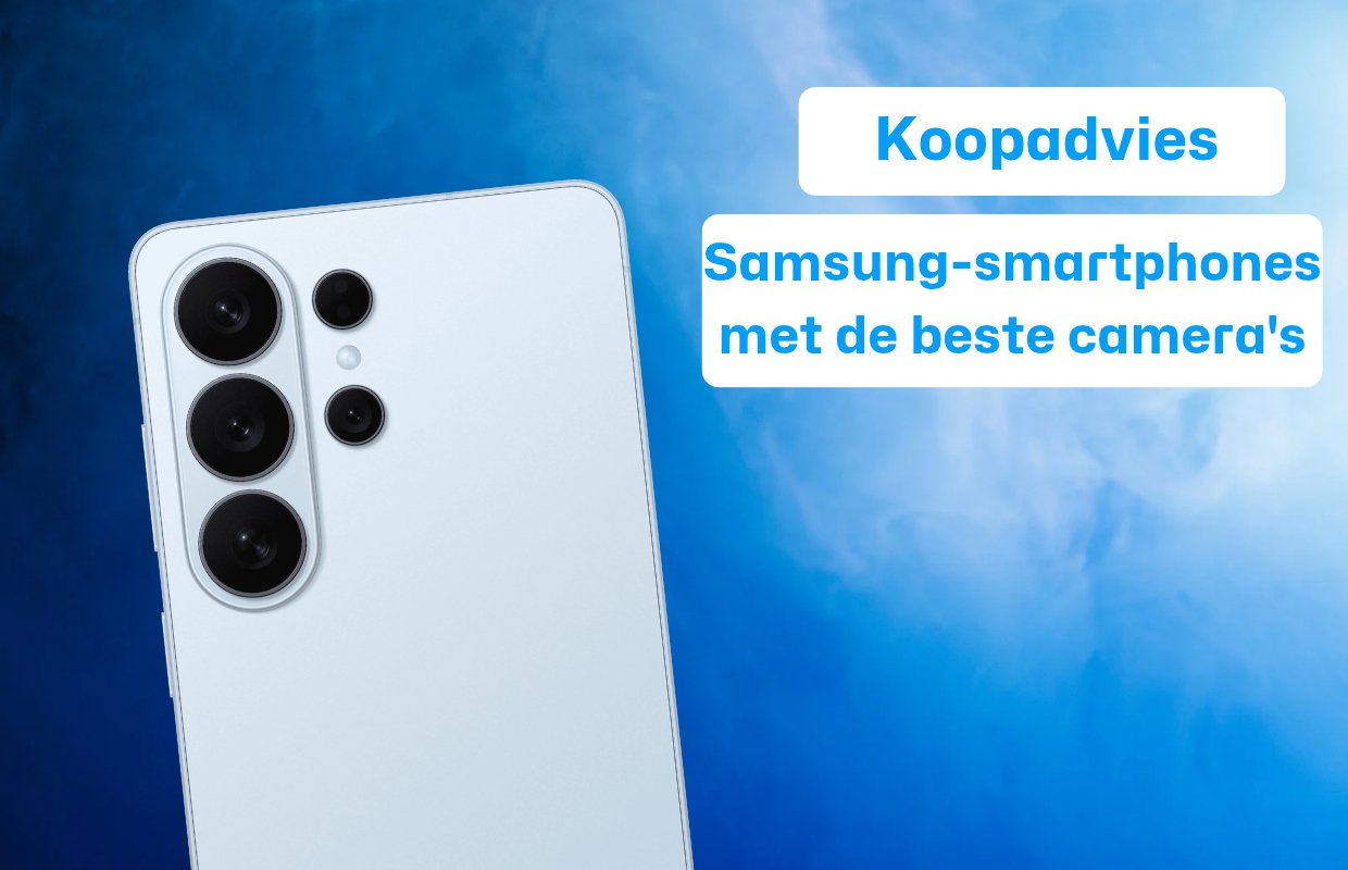 Dit zijn de Samsung-smartphones met de beste camera’s | 2026